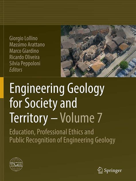 Engineering Geology For Society And Territory Volume 7