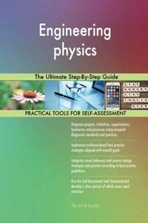 Engineering Physics The Ultimate Step By Step Guide