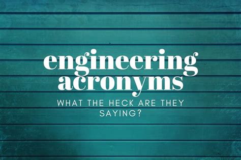 Engineering acronyms. Things To Know About Engineering acronyms. 