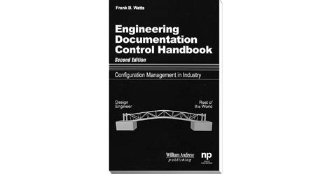 Engineering documentation control handbook by frank b watts. - Manual de formacion de equipos de trabajo eficaces.