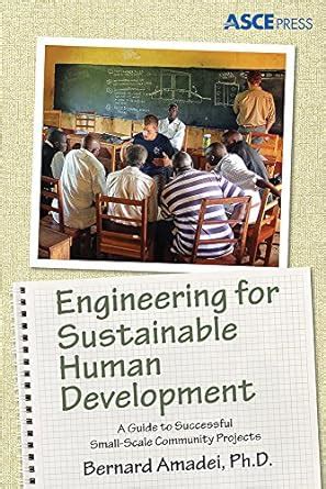 Engineering for sustainable human development a guide to successful small scale community projects. - Ich liebe nichts so sehr wie die st adte: alfons paquet als schriftsteller, europ aer, weltreisender.