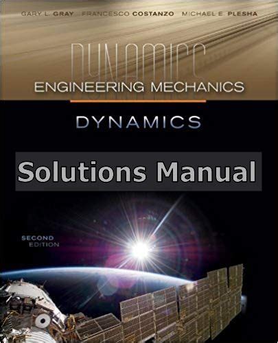 Engineering mechanics dynamics 2nd gray solution manual. - 99 plymouth gr voyager repair manual.
