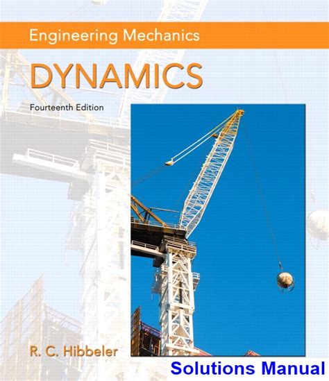 Engineering mechanics dynamics solution manual hibbeler. - Student solutions manual for physics for scientists and engineers a strategic approach.