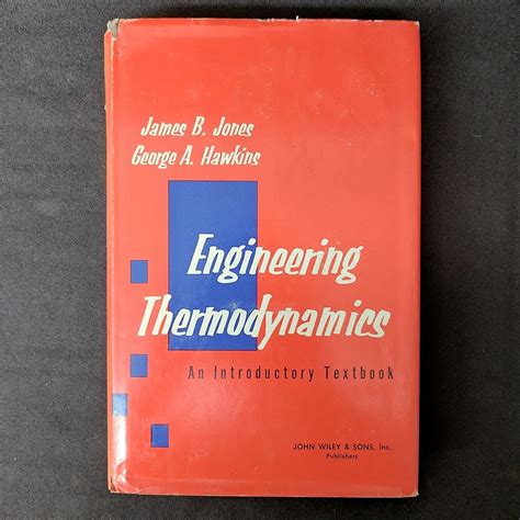 Read Engineering Thermodynamics An Introductory Textbook By Jb  Jones