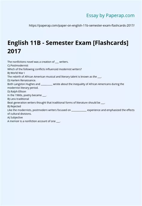 English 11 b semester exam. English 11 Semester Exam Review. Romanticism. Click the card to flip 👆. At end of Revolutionary War people became more culturally independent. Placed Value on intuition and looked at the individual. Stressed the potential for human progress and spiritual growth. Click the card to flip 👆. 1 / 17. 