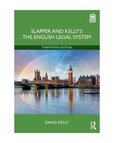 English Legal System Slapper And Kelly