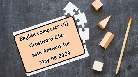 English composer - crossword puzzle clues & answers - Dan Word