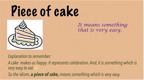 English idiom: a piece of cake - YouTube