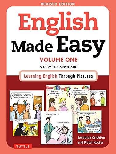 Read English Made Easy Volume One A New Esl Approach Learning English Through Pictures By Jonathan Crichton