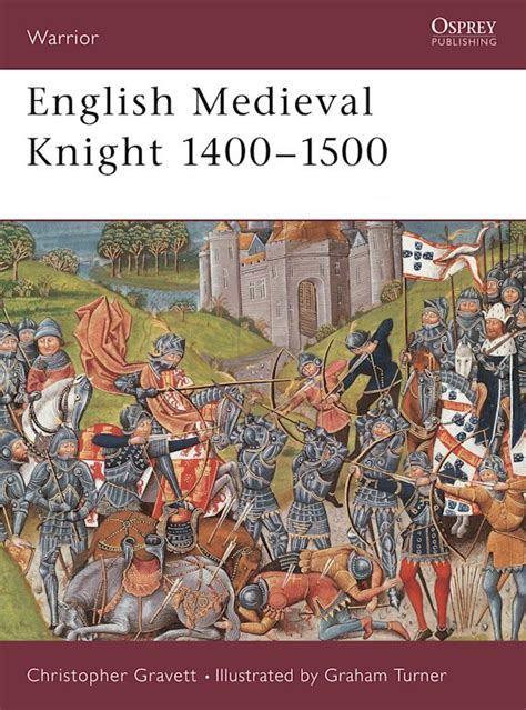 Full Download English Medieval Knight 1400Ã1500 By Christopher Gravett