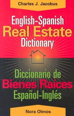 Read Englishspanish Real Estate Dictionary By Nora Olmos