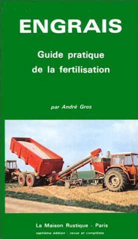 Engrais guide pratique de la fertilisation. - Free ford ranger workshop manual download.