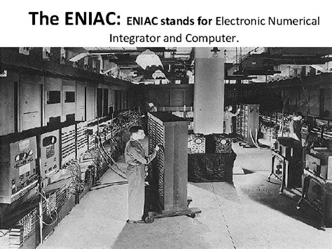 Eniac computer.  Twenty of these modules were accumulators that could not only add and sub...