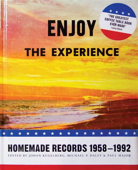 Read Online Enjoy The Experience Homemade Records 19581992 By Johan Kugelberg