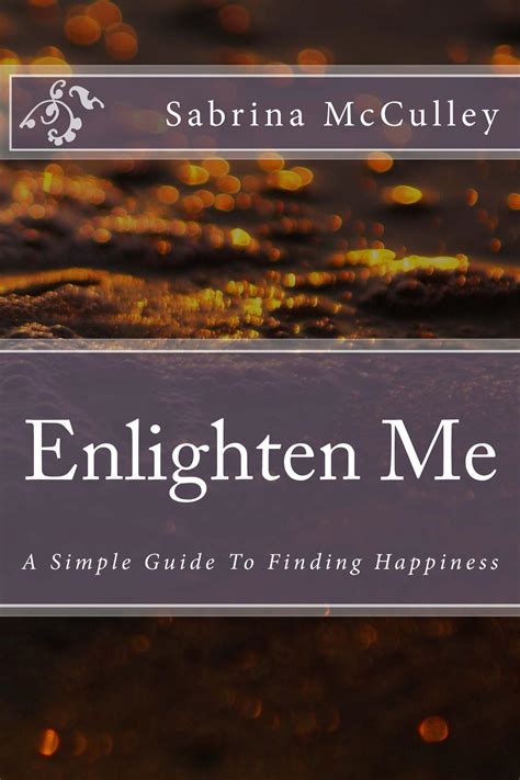 Enlighten me a simple guide to finding happiness. - Kiper se divierte - encaja y juega.