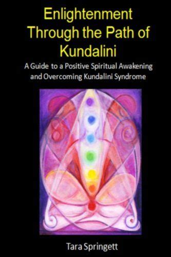 Enlightenment through the path of kundalini a guide to a positive spiritual awakening and overcoming kundalini syndrome. - 1995 toyota camry repair manual free.