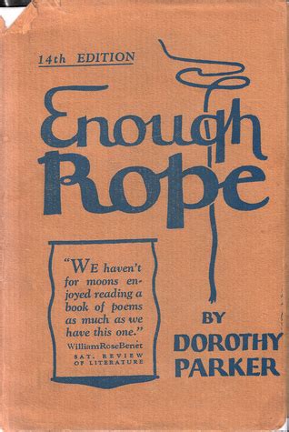 Read Enough Rope By Dorothy Parker