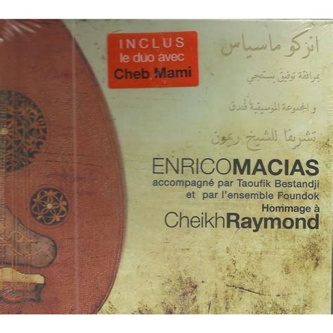 Enrico Macias, Cheikh Raymond