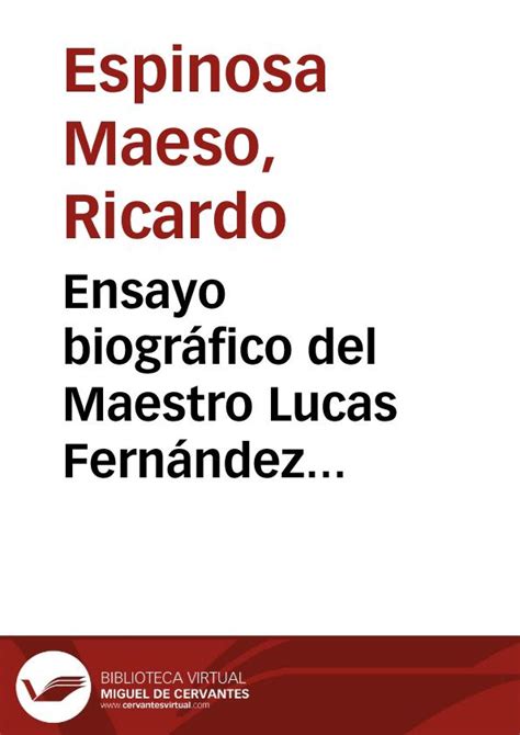 Ensayo biografico del maestro lucas fernandez, 1474? 1542. - Solution manual managerial accounting hilton 8th edition.
