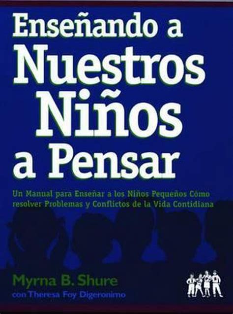 Ensenando a nuestros ninos a pensar. - The bully action guide how to help your child and get your school to listen.