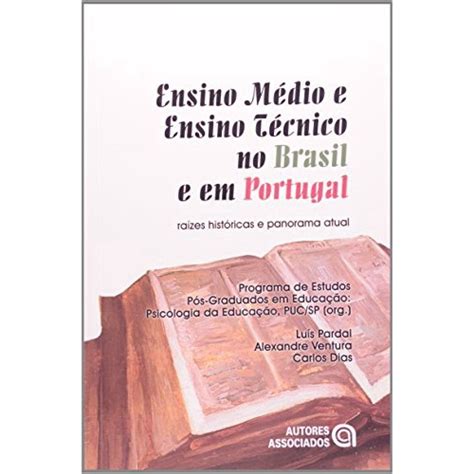Ensino médio e ensino técnico no brasil e em portugal. - Ausgeschieden durch suizid-- selbsttötungen im gefängnis.