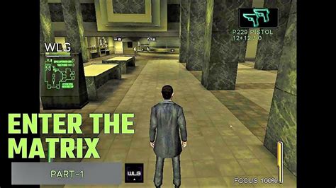 Enter the Matrix Full Game Walkthrough YouTube.