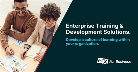 Enterprise Training and eLearning Built for ... - edX For …