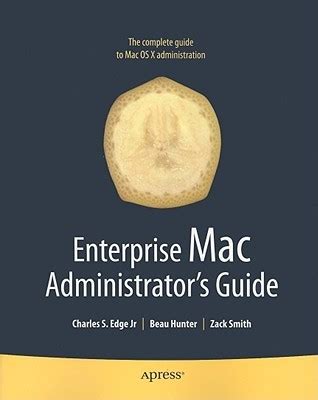 Enterprise mac administrator s guide by charles edge. - Ski doo mxz 800 r 2002 service shop manual.