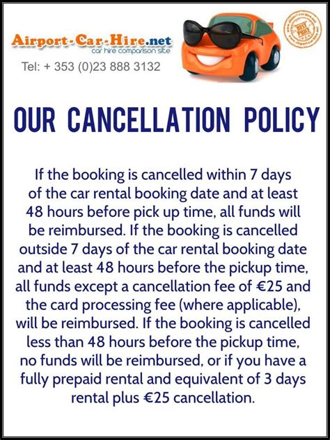 If your rental car agency allows cancellations, the following