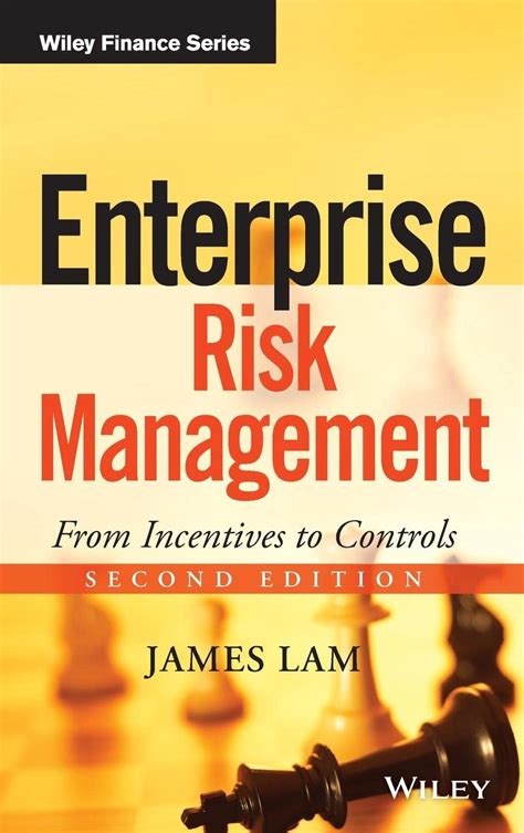 Full Download Enterprise Risk Management From Incentives To Controls Wiley Finance By James Lam