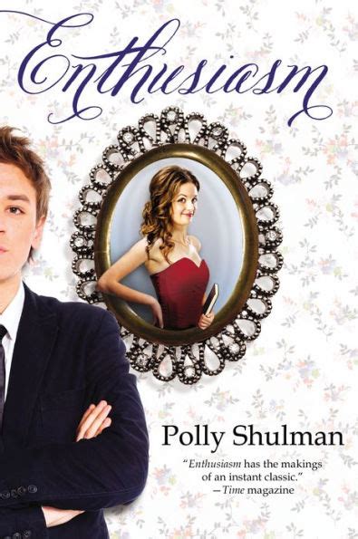 Full Download Enthusiasm By Polly Shulman
