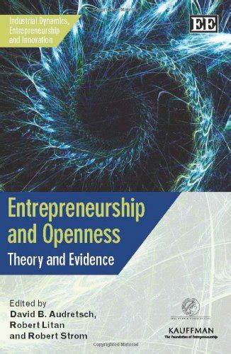 Entrepreneurship And Openness Theory And Evidence