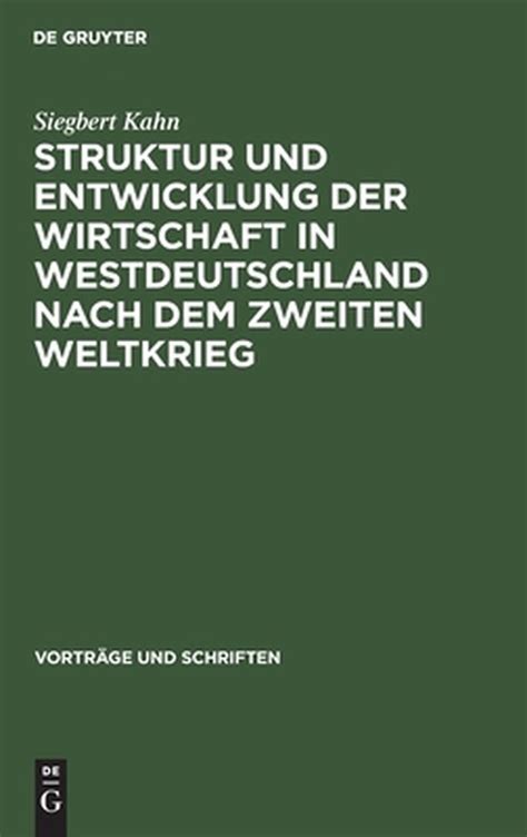 Entwicklung von unternehmensformen und  strukturen in westdeutschland seit dem zweiten weltkrieg. - Blackwell handbook of social psychology group processes.