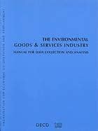 Environmental Goods And Services Industry Manual For Data Collection And Analysis