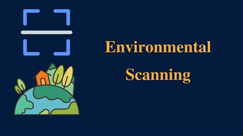 Environmental Scanning - Meaning, Types, Approaches, Process ...