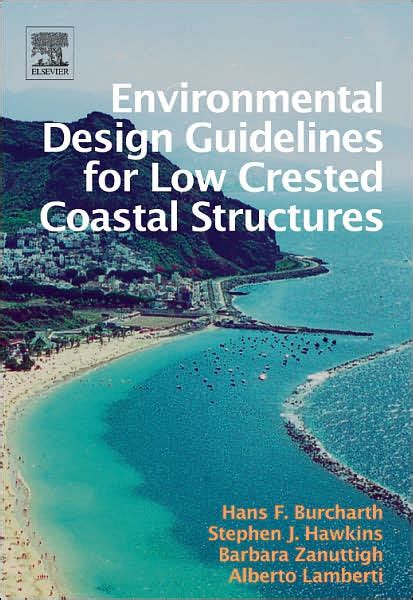 Environmental design guidelines for low crested coastal structures. - Scarica gratuitamente un libro di testo di ingegneria automobilistica.