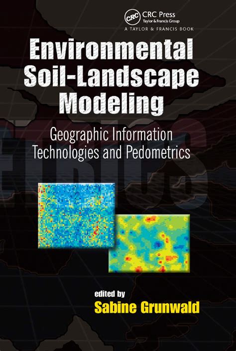 Environmental soil landscape modeling geographic information technologies and pedometrics books in soils plants. - Calculus early transcendentals 4th edition solutions manual.