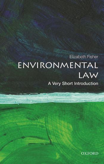 Full Download Environmental Law A Very Short Introduction By Elizabeth Fisher