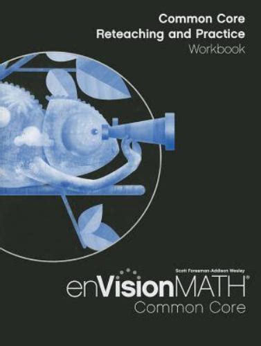 Download Envision Math Common Core Reteaching And Practice Workbook Grade 4 By Pearson Scott Foresman