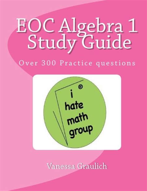 Eoc algebra 1 study guide a study guide for students learning algebra 1. - Rosen solution manual of discrete mathematics.
