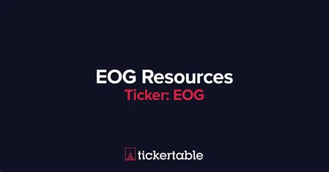 Eog ticker. Things To Know About Eog ticker. 