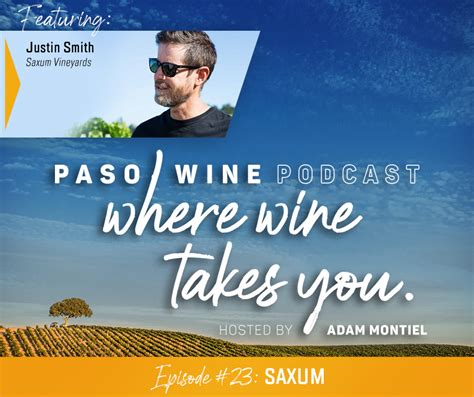 Ep 23: Saxum Vineyards with Owner & Winemaker …