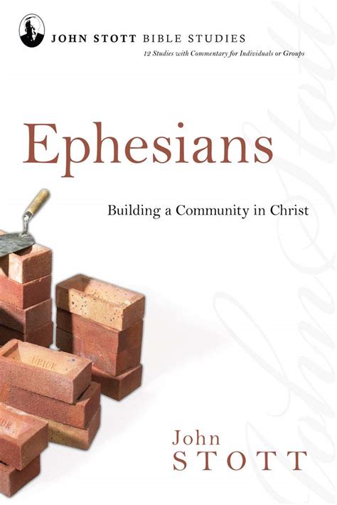 Ephesians building a community in christ john stott bible studies. - Texes physical education ec 12 study guide.