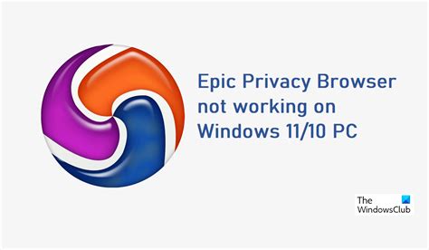 Epic Privacy Browser for Windows