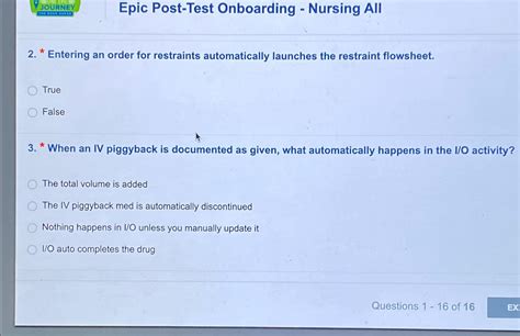 Nursing questions and answers; ONE EPICE JOURNEY THE ROAD AHEAD Epic Post-Test Onboarding - Nursing All 6. * How do you edit your previous medication administration? Click on the documentation (given/not given) on the MAR and click Edit administration O Click Next Go to the the MAR summary report Click File 7.. 
