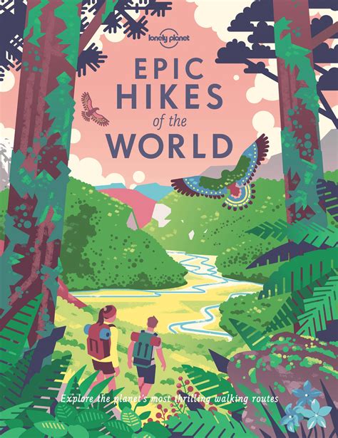 Read Epic Hikes Of The World Lonely Planet By Lonely Planet