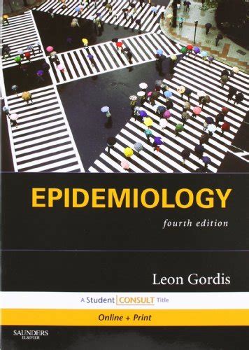 Full Download Epidemiology With Student Consult Online Access Code By Leon Gordis