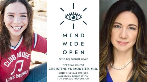 Episode 33: Dr. Christine Yu Moutier » Mind Wide Open