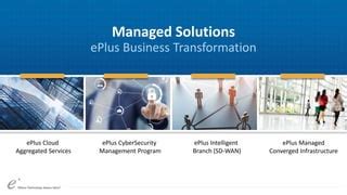Eplus Enterprise Cloud Technology Solutions For