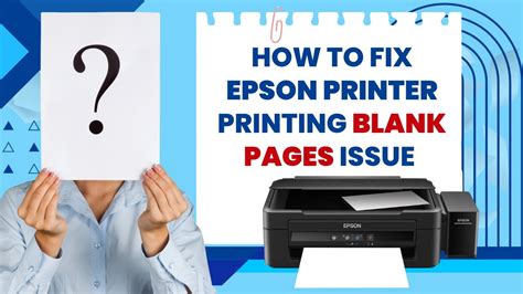 Epson Printer Printing Blank Page [Solved] How to Fix